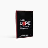 That's Dope: Voting Cards Pack