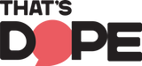 That's Dope: The Party Game for Strong Opinions logo